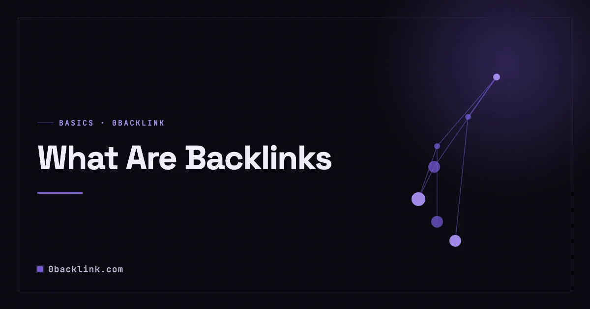 What Are Backlinks? Dofollow, Nofollow & Link Equity